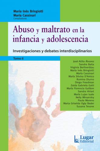Abuso y Maltrato en la infancia y adolescencia. Tomo II